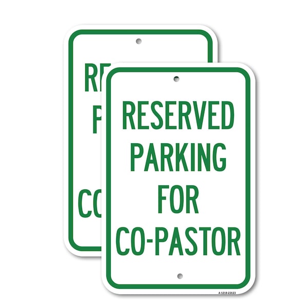 Signmission Reserved Parking for Co-Pastor, 12'' X 18'' 2 Signs, Heavy Gauge Aluminum, 2PK A-1218-2PACK-23123 - main