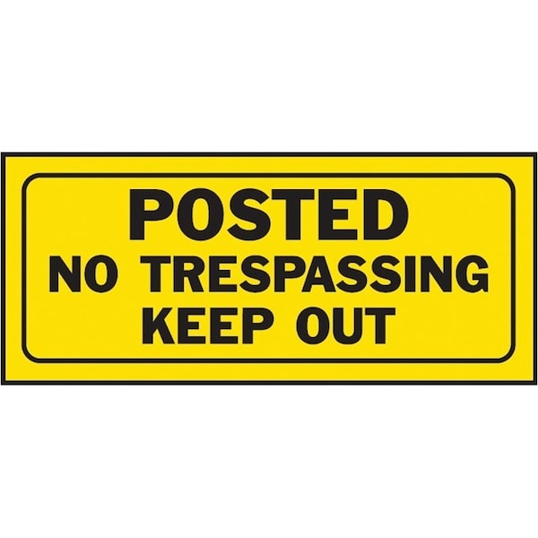Hy-Ko Fence Sign, Rectangular, POSTED NO TRESPASSING KEEP OUT, Black Legend, Yellow Background, Plastic 23004 - main