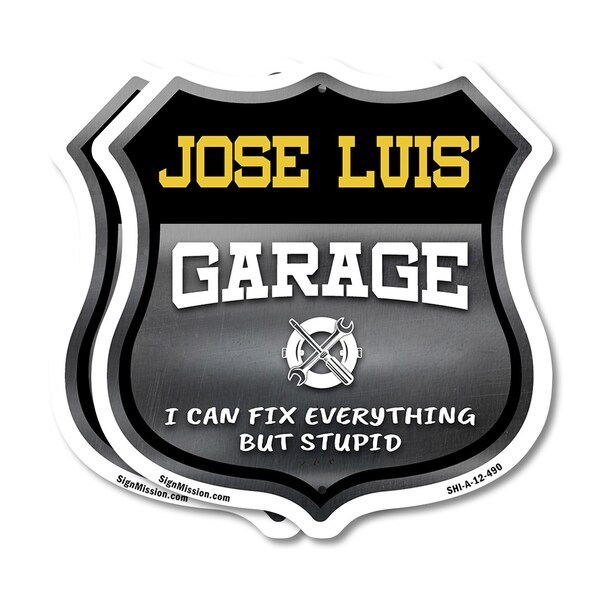 Signmission Jose Luis's Garage I Can Fix Everything But Stupid, 12 inch X 12 inch, Aluminum Metal Sign, 2PK SHI-A-2PACK-12-490-JOSE LUIS - main