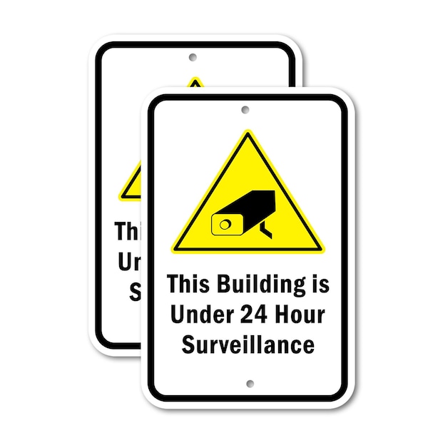 Signmission This Building Is Under 24 Hour Surveillance, 12'' X 18'' 2 Signs, Heavy Gauge Aluminum, 2PK A-1218-2PACK-2568 - main