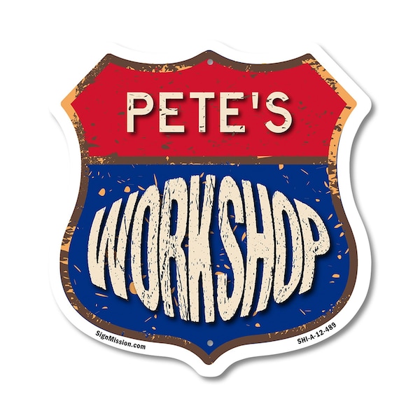 Signmission Pete's Workshop, 12 Inch X 12 Inch, Aluminum Metal Sign SHI-A-12-489-PETE - main