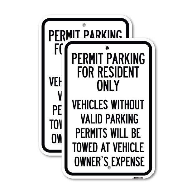 Signmission Parking Permit Sign Permit Parking for Residents Only V, 12'' X 18'', Heavy Gauge Aluminum, 2PK A-1218-2PACK-23399 - main