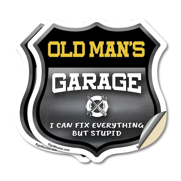 Signmission Old Man's Garage I Can Fix Everything But Stupid, 4 inch X 4 inch, Vinyl Decal, 2PK SHI-D-2PACK-4-490-OLD MAN - main