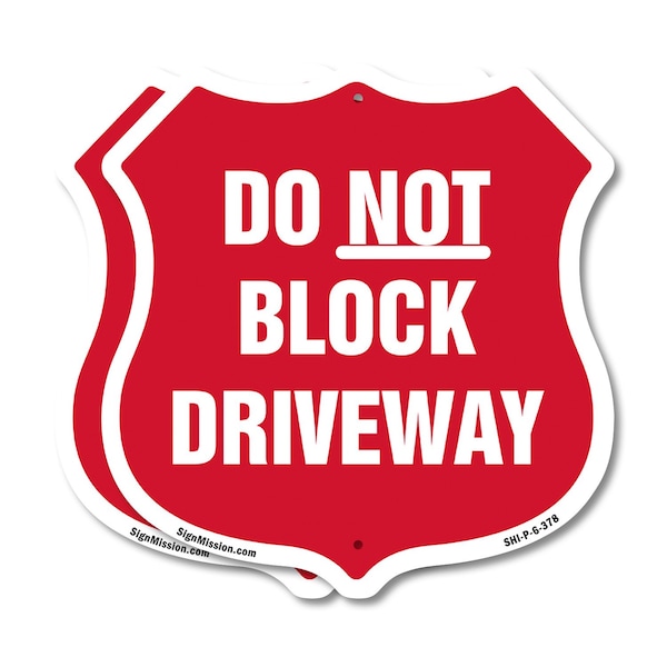 Signmission Driveway Shield Sign Do Not Block Drivew, 6 inch X 6 inch, Plastic Sign, 2PK SHI-P-2PACK-6-378 - main