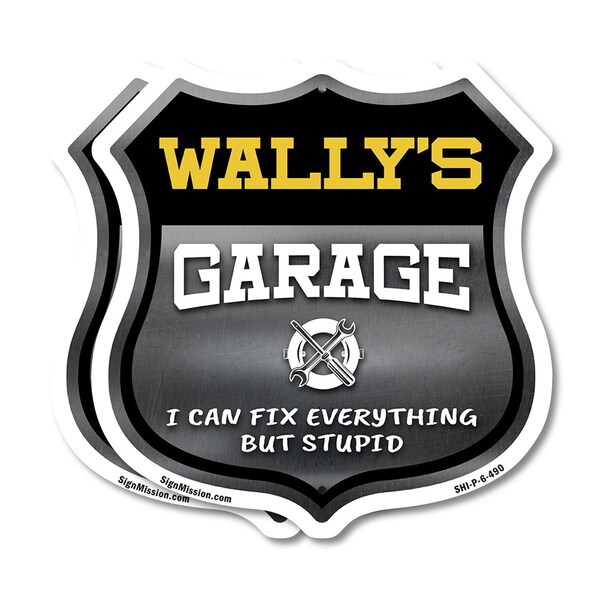 Signmission Wally's Garage I Can Fix Everything But Stupid, 6 inch X 6 inch, Plastic Sign, 2PK SHI-P-2PACK-6-490-WALLY - main