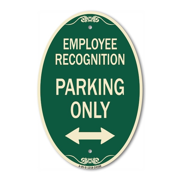 Signmission Employee Recognition Parking Only With Bi-Di, 12 In X 18 In Architectural, Heavy Gauge Aluminum A-OV-G-1218-24100 - main