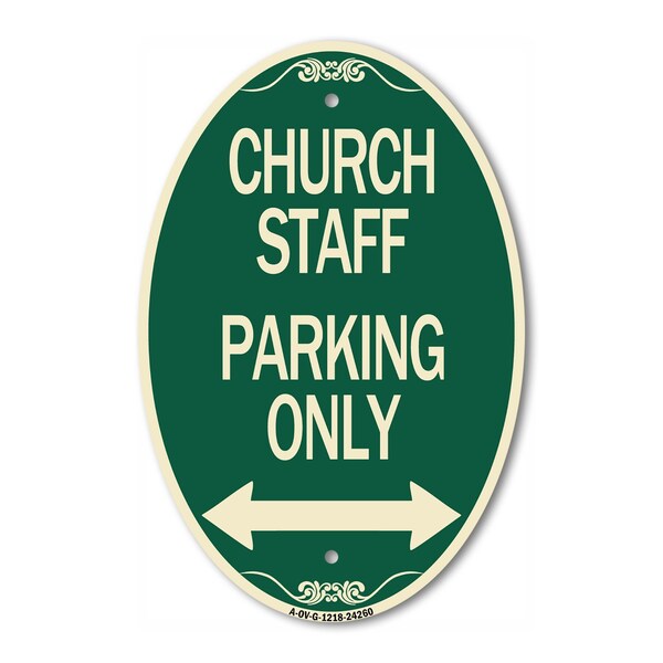 Signmission Church Staff Parking Only With Bidirectional, 12 In X 18 In Architectural, Heavy Gauge Aluminum A-OV-G-1218-24260 - main