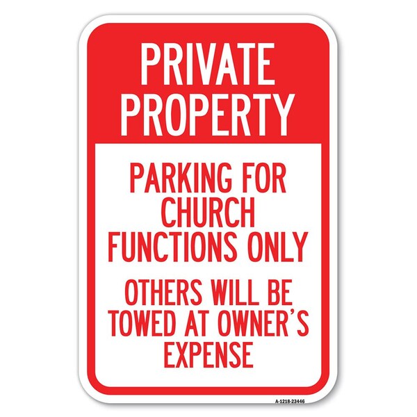 Signmission Parking for Church Functions Only Others Will, 18 Inch X 24 Inch 1 Sign, Heavy Gauge Aluminum A-1824-23446 - main