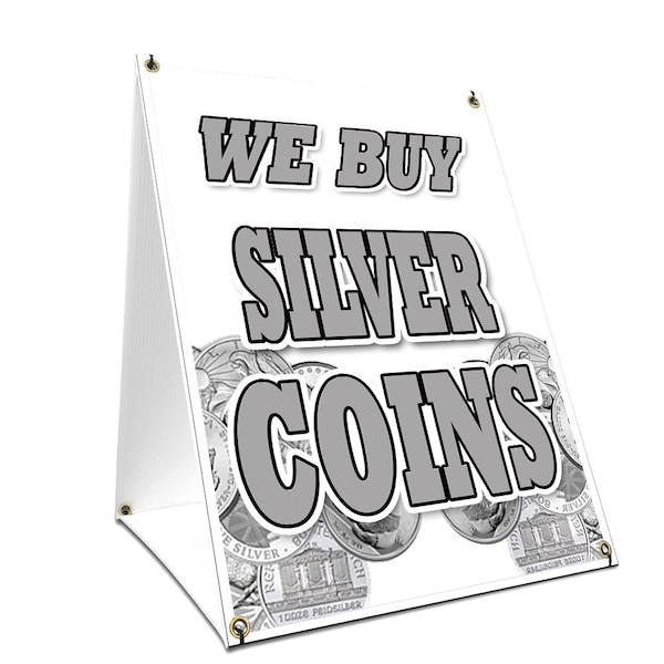 Signmission We Buy Silver Coins, 36 Inch x 24 Inch A-frame Yard Sign, Plastic Sign SBC-2436-We Buy Silver Coins - main