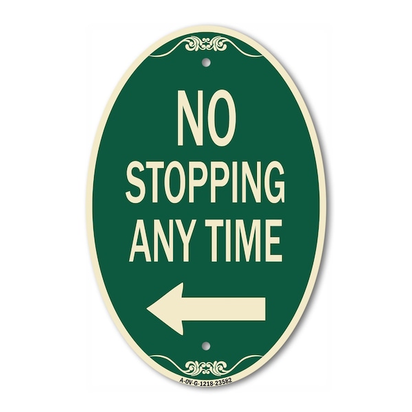 Signmission No Stopping Anytime with Arrow, 12 Inch X 18 Inch Architectural Oval, Heavy Gauge Aluminum A-OV-G-1218-23582 - main
