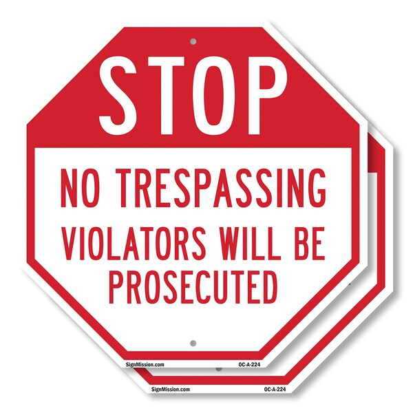 Signmission Stop No Trespassing Violators Will, 10 inch X 10 inch, Aluminum Metal Signs, 2PK OC-A-2PACK-10-224 - main