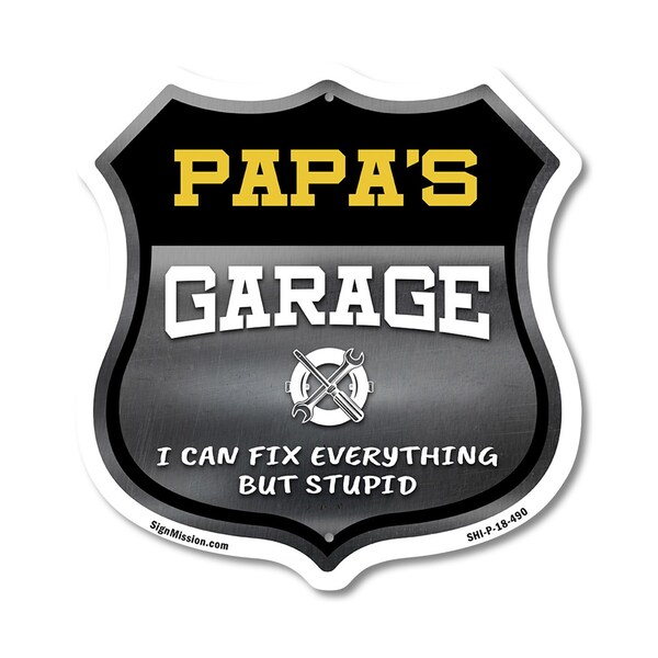 Signmission Papa's Garage I Can Fix Everything But Stupid, 18 Inch X 18 Inch, Plastic Sign SHI-P-18-490-PAPA - main