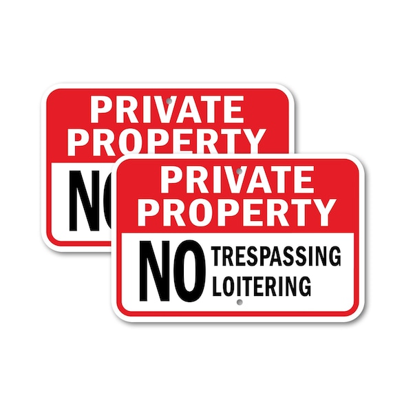 Signmission Private Property No Trespassing Loitering, 12'' X 18'' 2 Signs, Heavy Gauge Aluminum, 2PK A-1218-2PACK-2841 - main