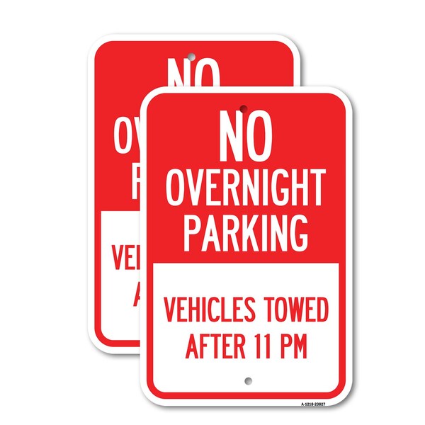 Signmission No Overnight Parking Vehicles Towed After 11 Pm, 18'' X 24'' 2 Signs, Heavy Gauge Aluminum, 2PK A-1824-2PACK-23827 - main