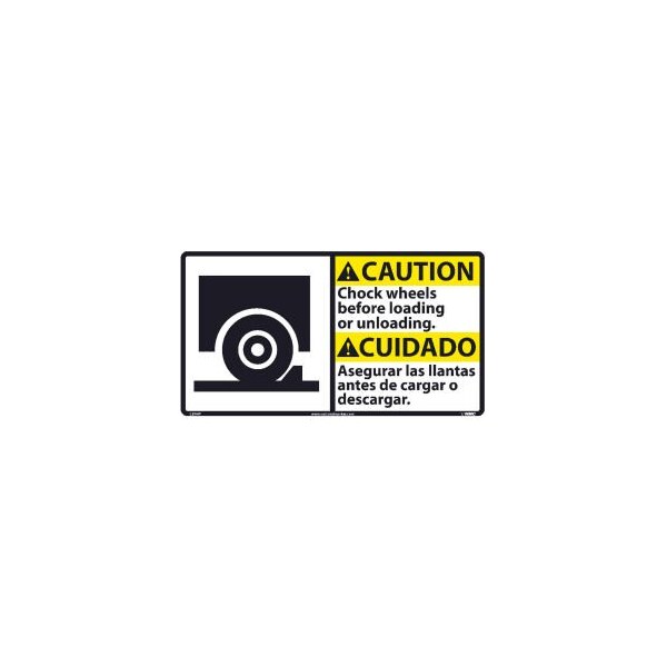 Stop Before Loading National Marker Co Bilingual Vinyl Sign - Caution Chock Wheels Before ...