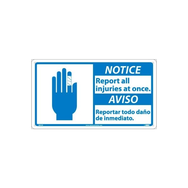 Report Injuries Sticker National Marker Co Bilingual Plastic Sign - Notice Report All Injuries ...
