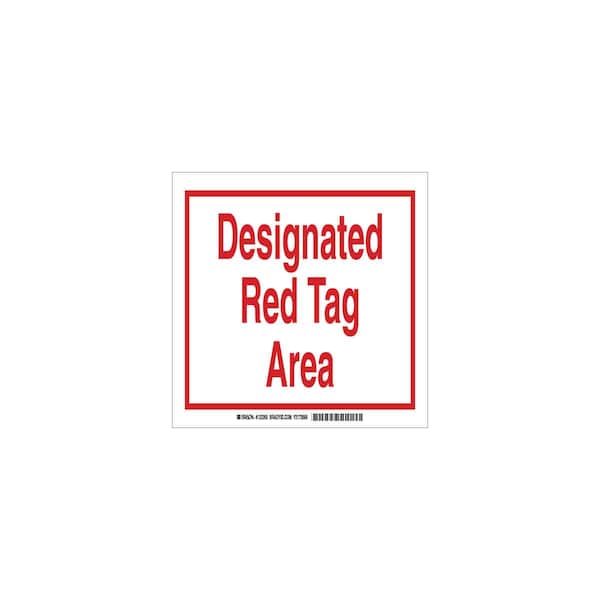 Brady Designated Red Tag Area, 10" W x 7" H, Rectangle, Polyester, 122269 122269 - main