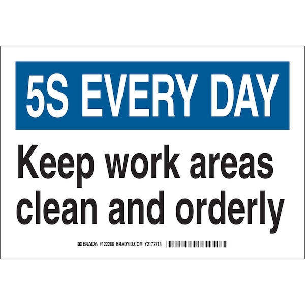 Brady 5-S Every Day, Keep Work Areas Clean And Orderly, 10" W x 7" H, Rectangle, Polyester, 122290 122290 - main