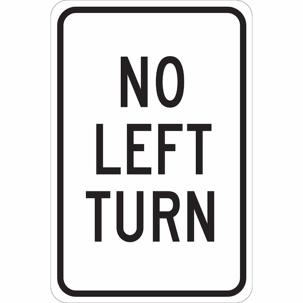 Brady Traffic Sign, 18 in H, 12 in W, Aluminum, Rectangle, English, 124425 124425 - main