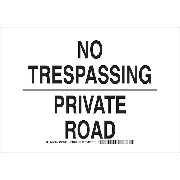 Brady Security Sign, 7 in Height, 10 in Width, Polyester, Rectangle, English 129413 - main