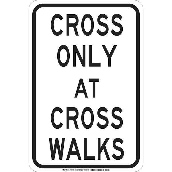 Brady Traffic Sign, 18 in H, 12 in W, Aluminum, Rectangle, English, 129426 129426 - main