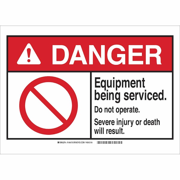 Brady Danger, Equipment Being Serviced. Do Not Operate. Severe Injury Or Death Will Result., 7" W x 5" H 144475 - main