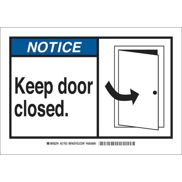 Brady Notice, Keep This Door Closed., 5" W x 3-1/2" H, Rectangle, Polyester, 83877 83877 - main