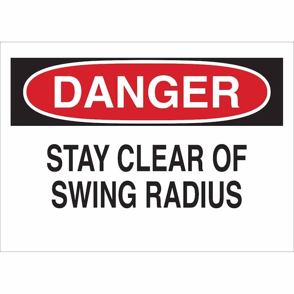 Brady Danger, Stay Clear Of Swing Radius, 14" W x 10" H, Rectangle, Polyester 60575 - main