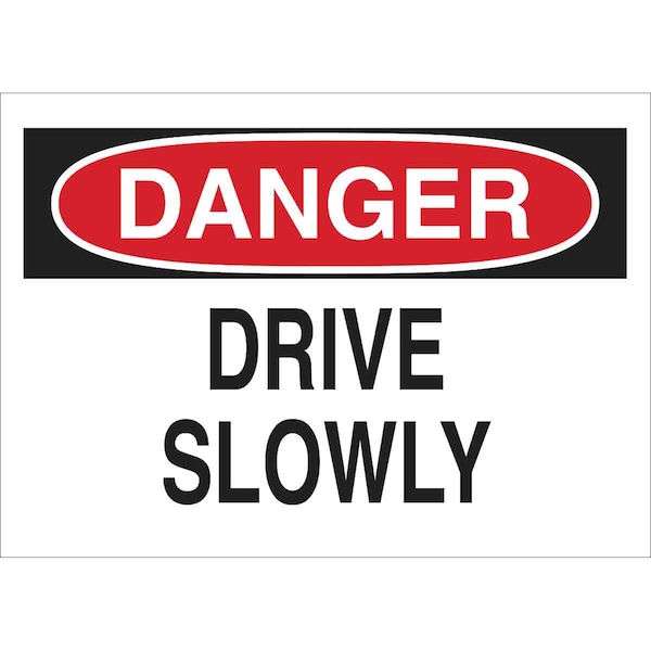 Brady Danger Sign, 10 in H, 14" W, Plastic, Rectangle, English, 25806 25806 - main