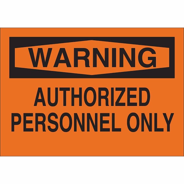 Brady Warning Sign, 10 in H, 14 in W, Plastic, Rectangle, English, 22194 22194 - main