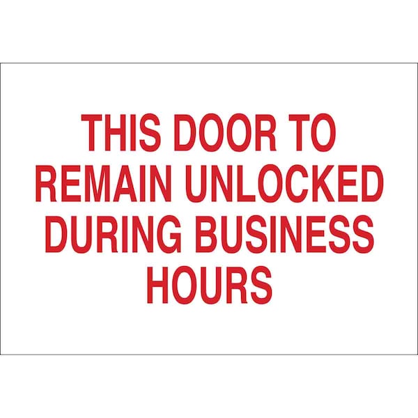 Brady This Door to Remain Unlocked During Business Hours, 14" W x 10" H, Rectangle, Aluminum, 41123 41123 - main