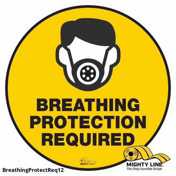 Mighty Line Breathing Protection Required Floor Sign