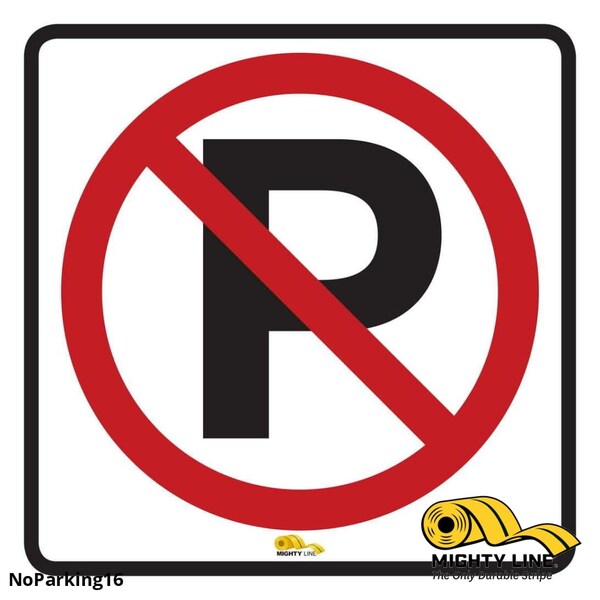 Mighty Line No Parking, Floor Sign, Industrial Stren, NOPARKING16 NOPARKING16 - main