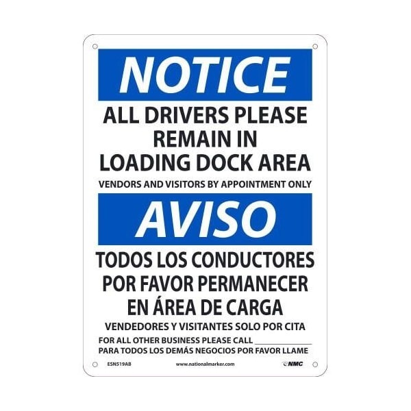 Nmc Safety Sign, NOTICE ALL DRIVERS PLEASE REMAIN LOADING DOCK AREA ...