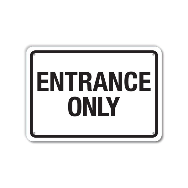 14x10 Sign Lyle COVID Plastic Sign, Entrance Only, 14x10 LCUV-0038-NP_14x10 | Zoro