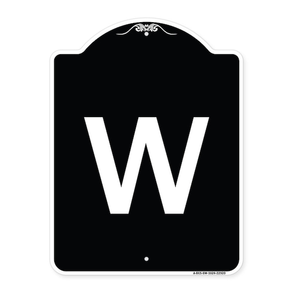 Signmission Sign with Letter W Heavy-Gauge Aluminum Architectural Sign ...