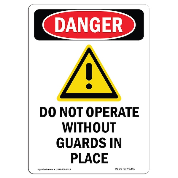 Signmission OSHA Danger Sign, Do Not Operate W/O, 14in X 10in Decal, 10 ...