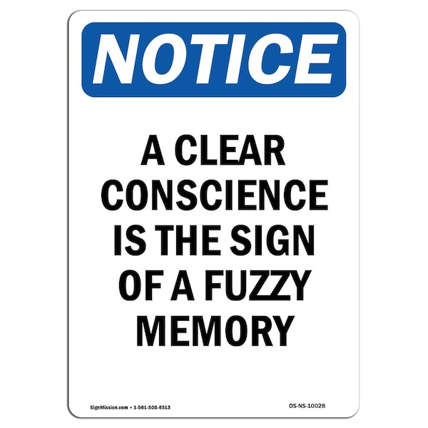 Signmission Safety Sign, OSHA Notice, 10