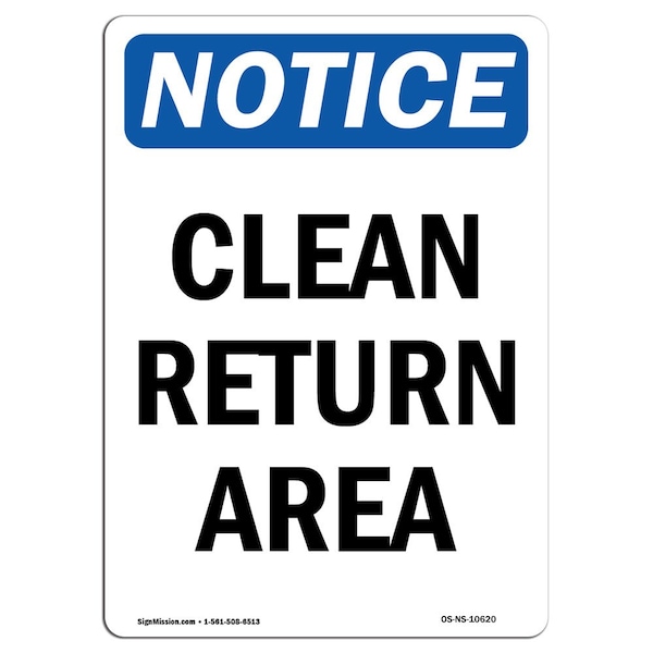 Signmission Safety Sign, OSHA Notice, 10" Height, Aluminum, Clean ...
