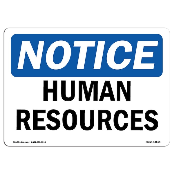 Signmission Safety Sign, OSHA Notice, 18