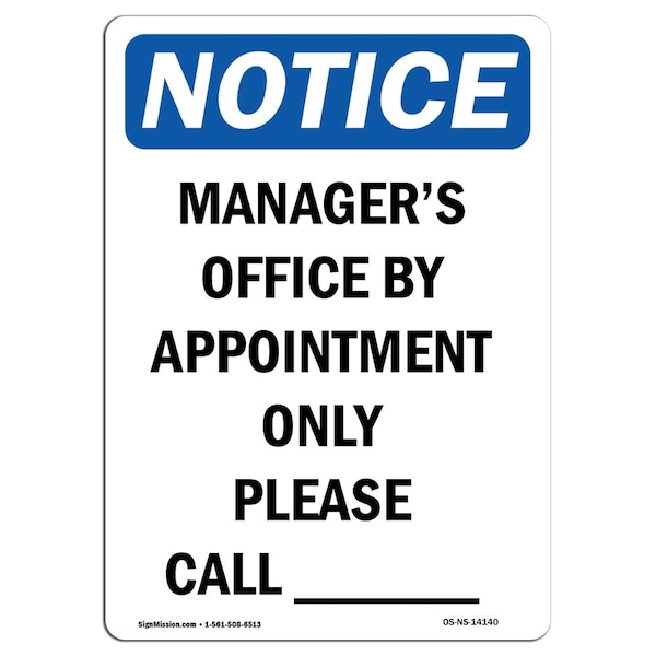 Signmission Safety Sign, OSHA Notice, 7