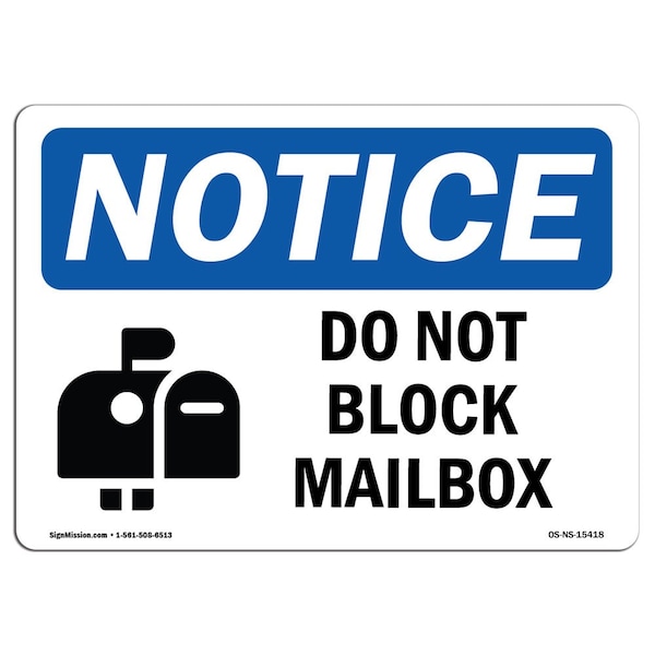 Signmission Safety Sign, OSHA Notice, 7