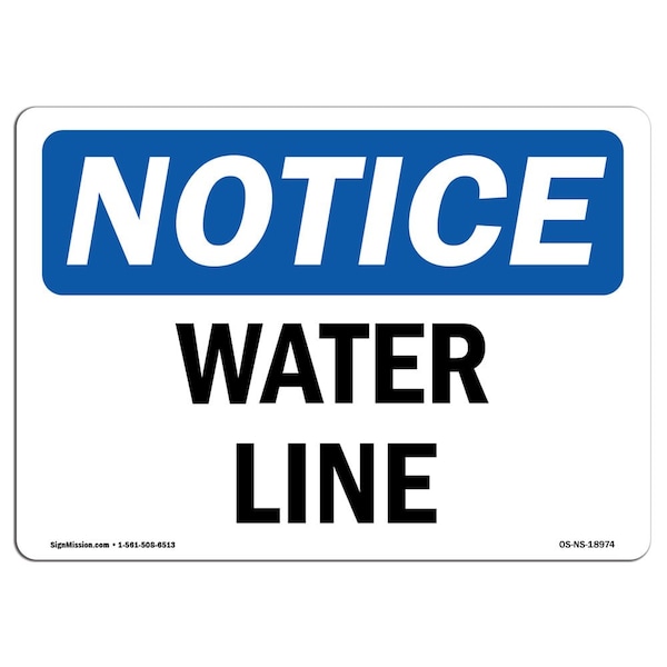 Signmission Safety Sign, OSHA Notice, 10