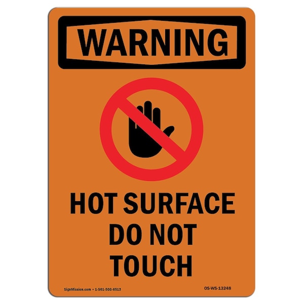Signmission OSHA WARNING Sign, Hot Surface Do Not Touch W/ Symbol, 14in ...