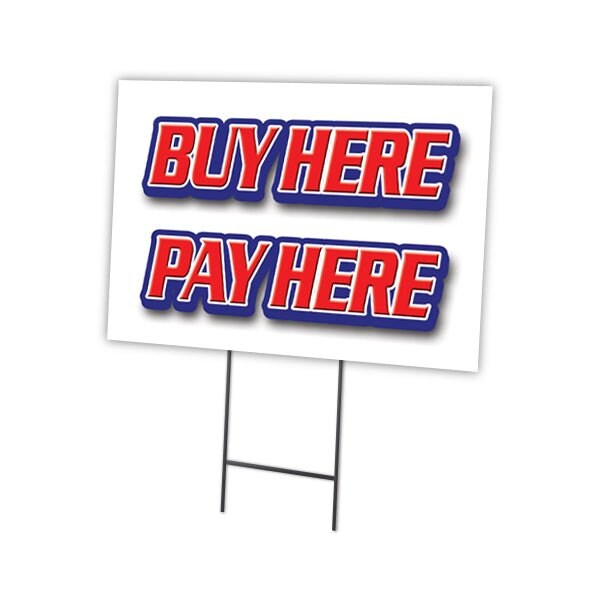 Pay Window Sign Signmission Buy Here Pay Here Yard Sign & Stake outdoor plastic ...