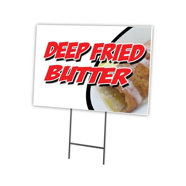 Deep Fried Sign Signmission Deep Fried Butter Yard Sign & Stake outdoor plastic ...