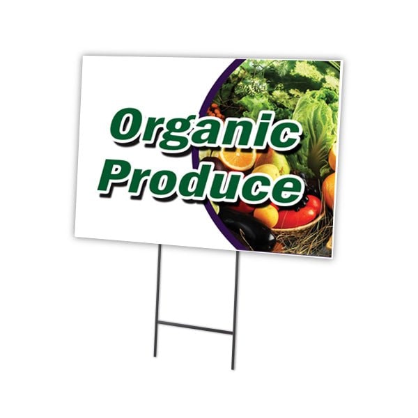 Signmission Organic Produce Yard Sign & Stake outdoor plastic coroplast ...