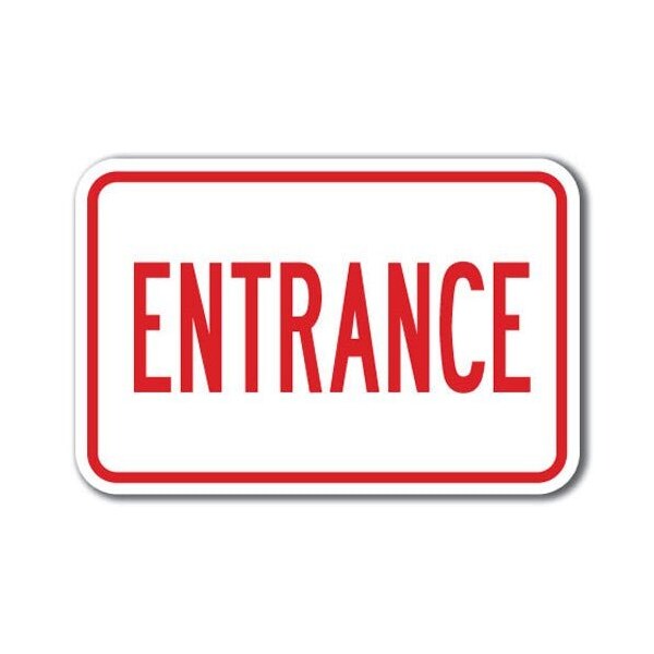 Signmission Safety Sign, 12 in Height, Aluminum, Enter-Exit Signs ...