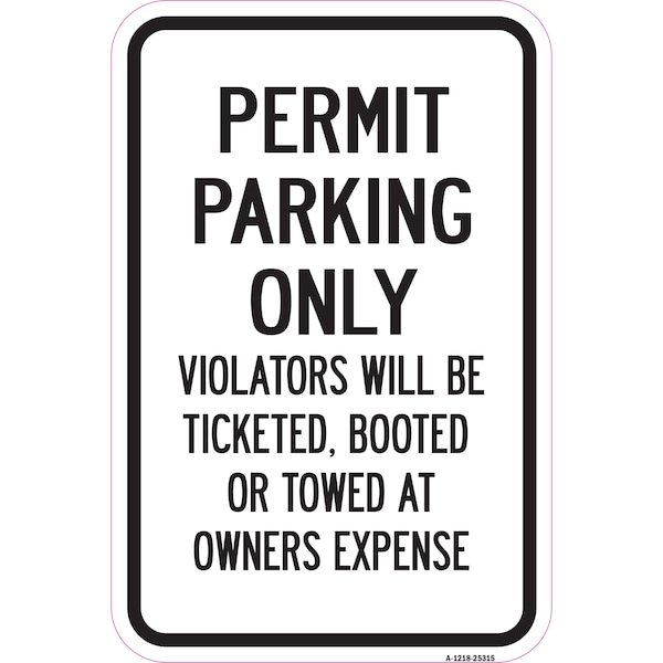 Signmission Permit Parking Only Violators Will Be Ticketed Bo Aluminum ...