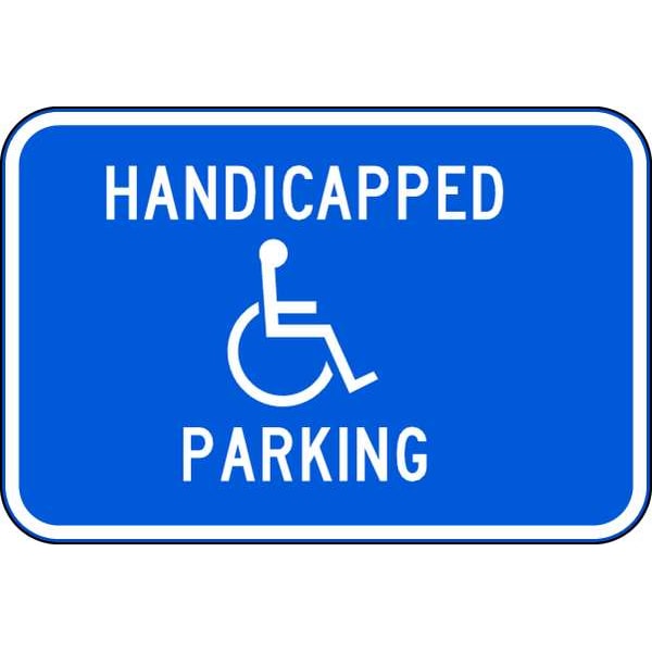 Zing Handicap Parking Sign, 18" W, 12" H, English, Aluminum 2358